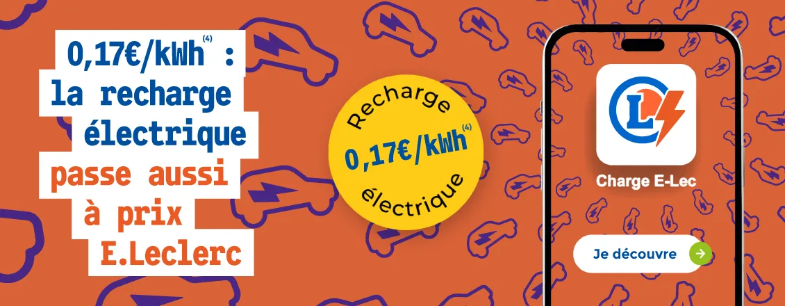 Offre E.Leclerc : la recharge électrique à 0,17 €/kWh avec l'application Charge E-Lec